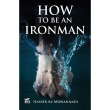 How To Be An Ironman