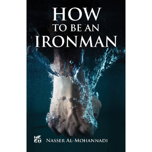 How To Be An Ironman