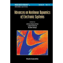 Advances on Nonlinear Dynamics of Electronic Systems