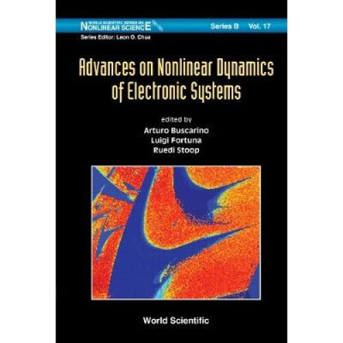 Advances on Nonlinear Dynamics of Electronic Systems