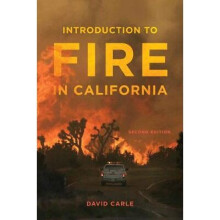 Introduction to Fire in California - Second Edition