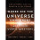 Where Did the Universe Come From? And Other Cosmic Questions 1