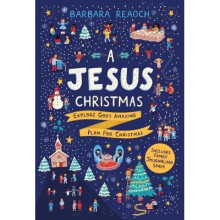 A Jesus Christmas Explore God's Amazing Plan for Christmas