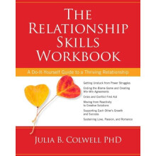 The Relationship Skills Workbook A DoItYourself Guide to a Thriving Relationship