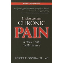 Understanding Chronic Pain A Doctor Talks to His Patients