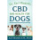 Dr Earl Mindell's CBD and Health for Dogs 1