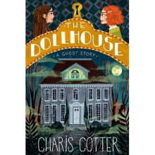 Dollhouse, The: A Ghost Story - Book