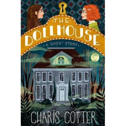 Dollhouse, The: A Ghost Story - Book