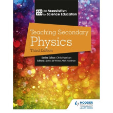 Teaching Secondary Physics 3rd Edition - The Association For Science Ed - book