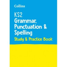 KS2 Grammar, Punctuation and Spelling SATs Study and Practice Book : For the 2022 Tests - Collins KS2 - book