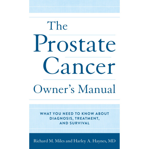 The Prostate Cancer Owner's Manual