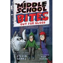 Middle School Bites: Out for Blood