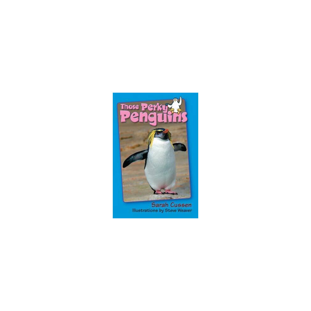 Those Perky Penguins Those Amazing Animals