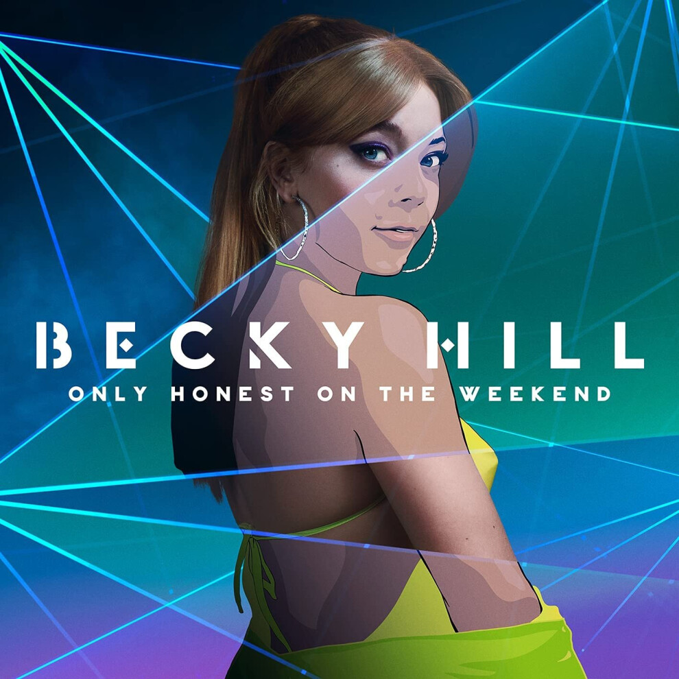 Becky Hill - Only Honest On The Weekend [CD]