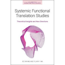 Systemic Functional Translation Studies Theoretical Insights and New Directions Key Concepts in Systemic Functional Linguistics