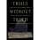 Trials Without Truth 1
