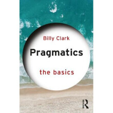Pragmatics The Basics