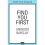 Find You First 1