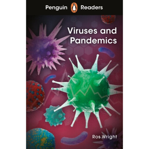 Penguin Readers Level 6: Viruses and Pandemics (ELT Graded Reader) -  - book