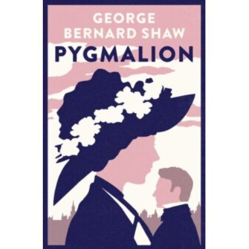 Pygmalion: 1941 version with variants from the 1916 edition - George Bernard Shaw - book