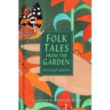 Folk Tales from The Garden - Donald Smith - book