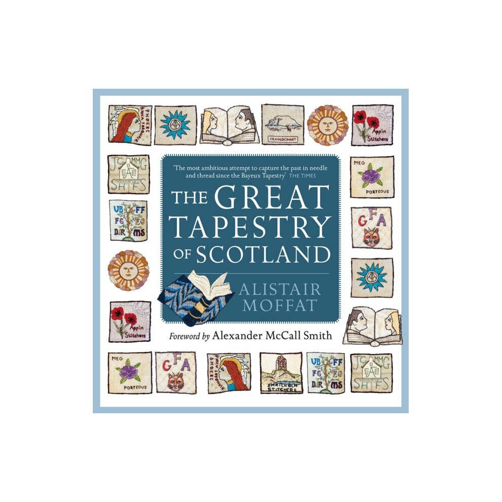 The Great Tapestry of Scotland - Alexander McCall Smith - book