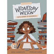 Wednesday Wilson Gets Down To Business - Bree Galbraith - book