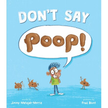 Don't Say Poop! - Matejek-Morris Jimmy Matejek-Morris - book