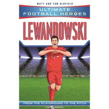 Lewandowski (Ultimate Football Heroes) - Collect Them All! - Matt Oldfield - book