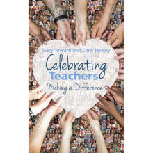 Celebrating Teachers : Making a difference - Gary Toward - book