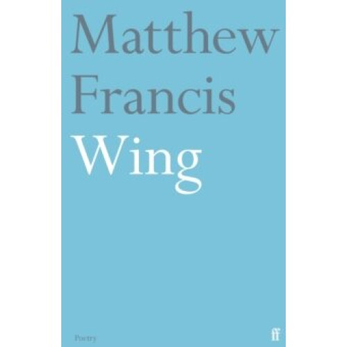 Wing - Matthew Francis - book
