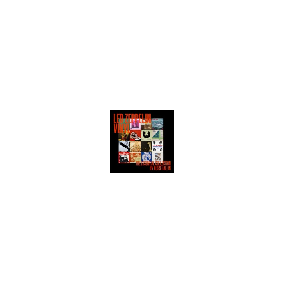Led Zeppelin Vinyl: The Essential Collection - Ross Halfin - book