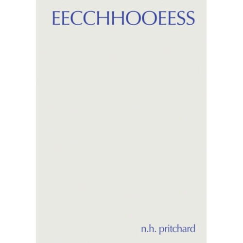 Eecchhooeess - N H Pritchard - book