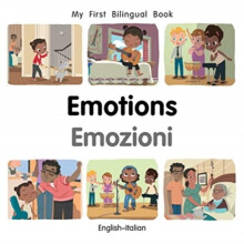 My First Bilingual Book-Emotions (English-Italian) - Patricia Billings - book