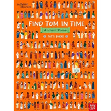British Museum: Find Tom in Time, Ancient Rome - - book