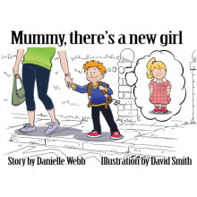 Mummy There's a New Girl - Danielle Webb - book