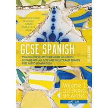 GCSE Spanish by RSL : Volume 1: Listening, Speaking : 1 - Matt Lim - book