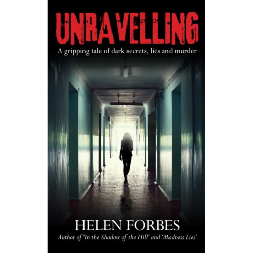Unravelling - Helen Forbes - book