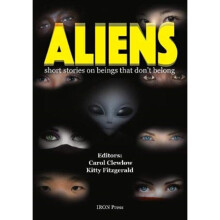 Aliens : Short stories on beings that don't belong - - book