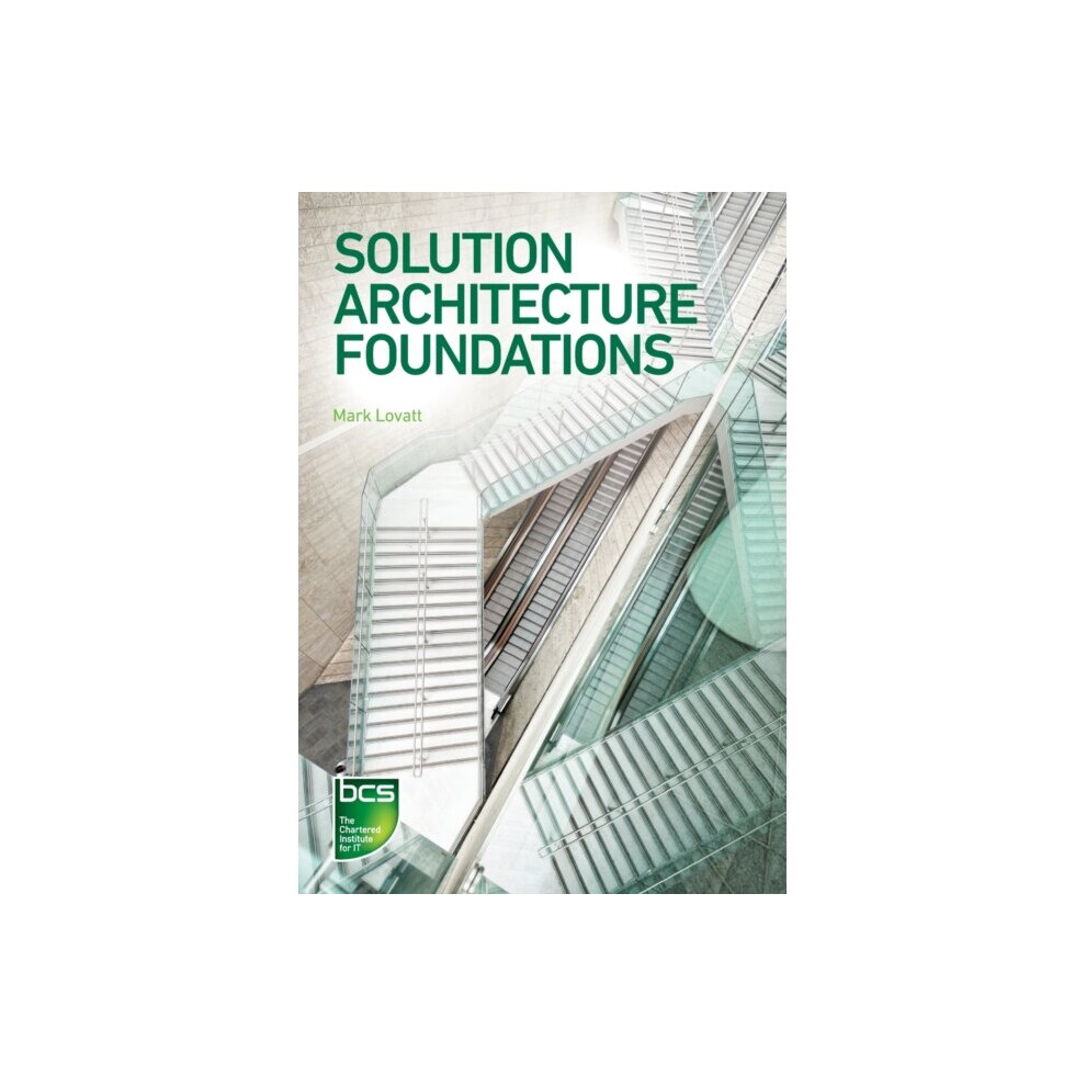 Solution Architecture Foundations - Mark Lovatt - book