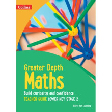 Greater Depth Maths Teacher Guide Lower Key Stage 2 - Herts for Learning - book