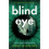 Blind Eye - Anna M Holmes - book 1