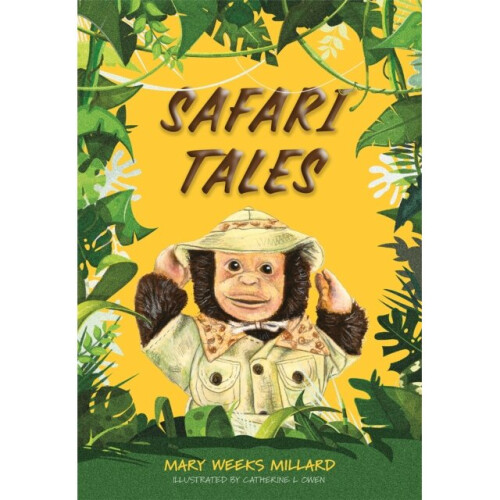 Safari Tales - Mary Weeks Millard - book