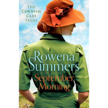 September Morning : An emotional saga of love and war : 7 - Rowena Summers - book