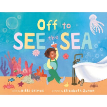 Off to See the Sea - Nikki Grimes - book