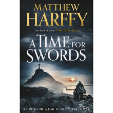 A Time for Swords - Matthew Harffy - book
