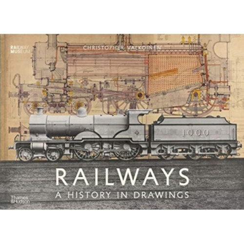 Railways : A History in Drawings - Judith McNicol - book