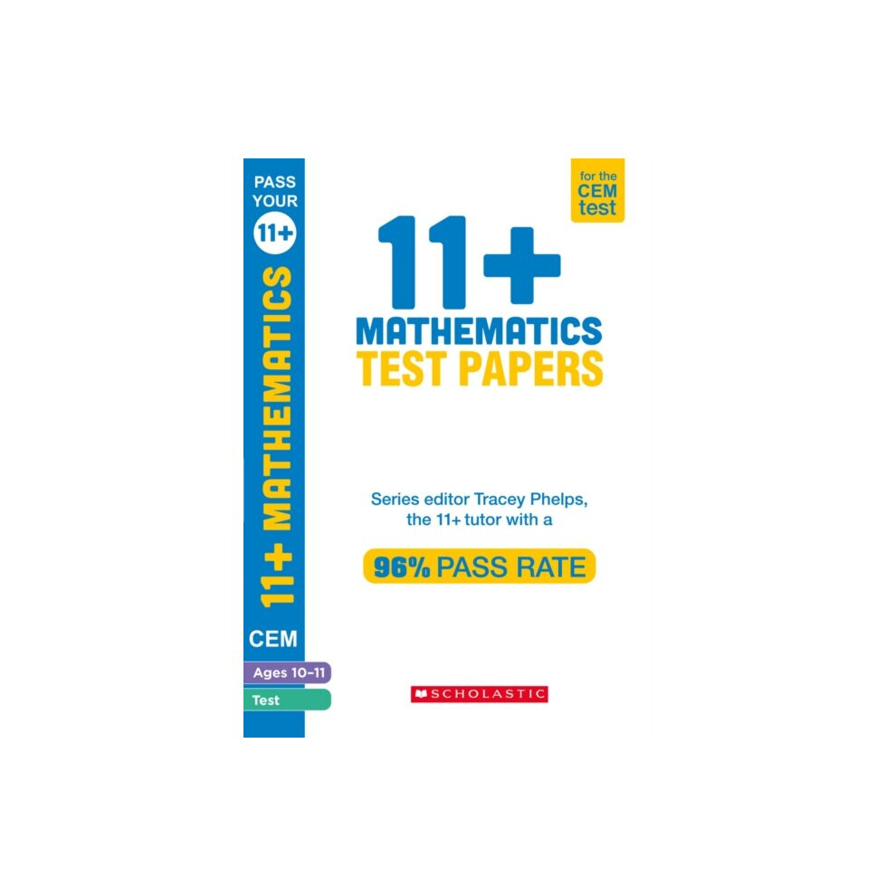 11+ Mathematics Tests Ages 10-11 - Tracey Phelps - book