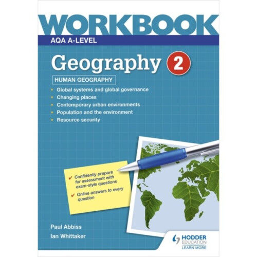 AQA A-level Geography Workbook 2: Human Geography - Ian Whittaker - book
