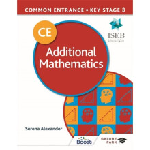 Common Entrance 13+ Additional Mathematics for ISEB CE and KS3 - Serena Alexander - book